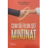 Cum sa fii un sef minunat