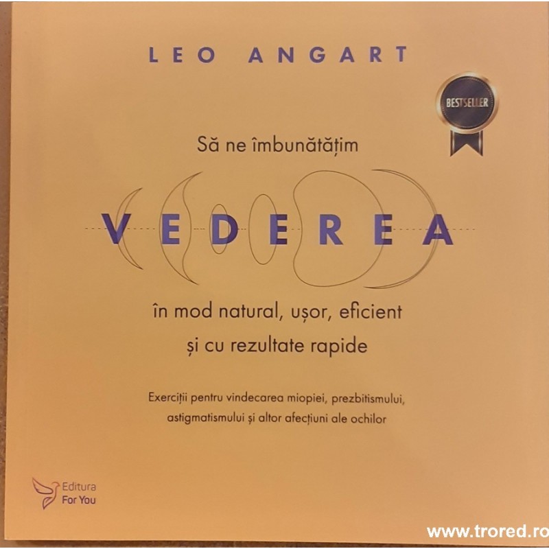 Sa ne imbunatatim vederea in mod natural, usor, eficient si cu rezultate rapide