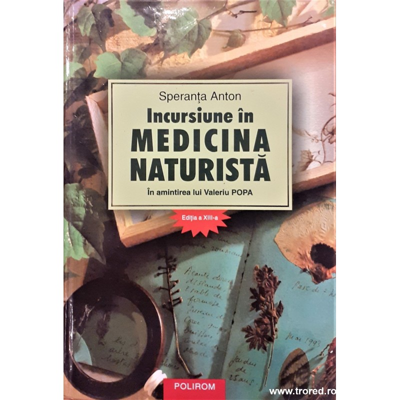 Incursiune in medicina naturista