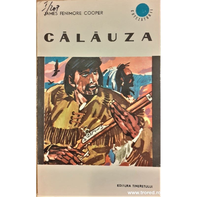 Calauza. Cutezatorii