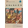 Calauza. Cutezatorii