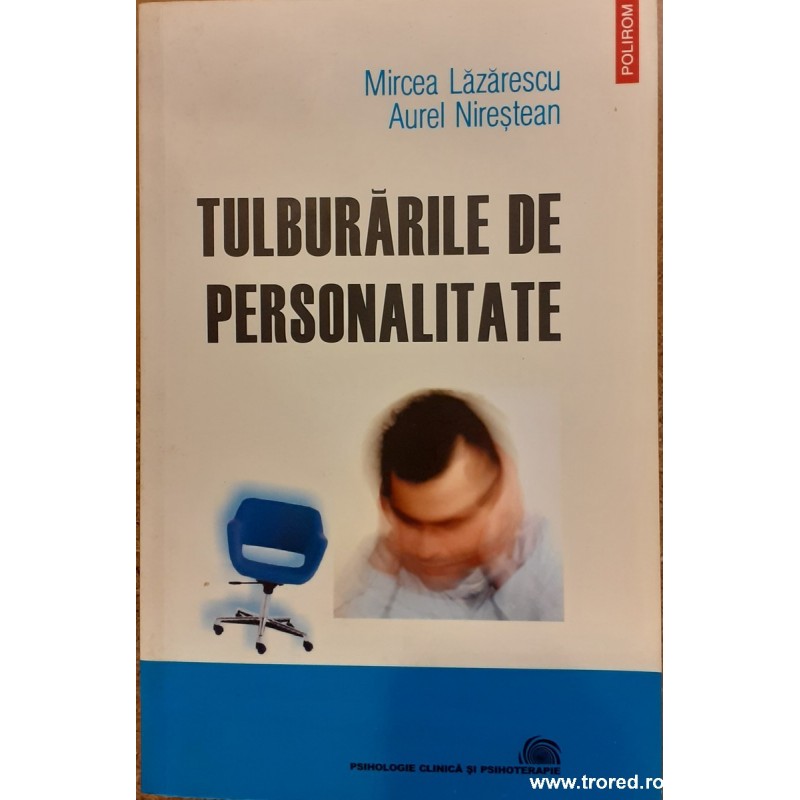 Tulburarile de personalitate