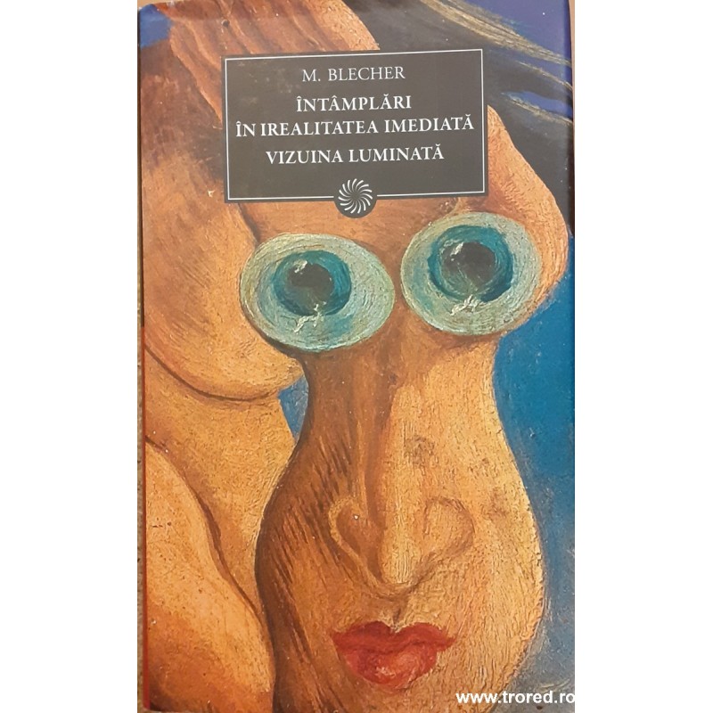 Intamplari in irealitatea imediata. Vizuina luminata. Jurnalul National 134