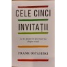 Cele cinci invitatii Ce ne poate invata moartea despre viata