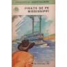 Piratii de pe Mississippi. Cutezatorii