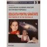 Educatia pentru sanatate in familie si in scoala Sanatate pentru toti