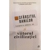 Sfarsitul banilor si viitorul civilizatiei