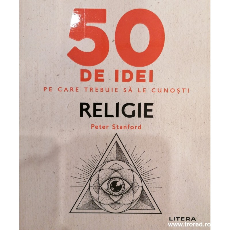 50 de idei pe care trebuie sa le cunosti. Religie