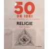 50 de idei pe care trebuie sa le cunosti. Religie