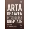 Arta de a avea intotdeauna dreptate