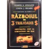 Razboiul de 3 trilioane $ Adevaratul cost al conflictului din Irak