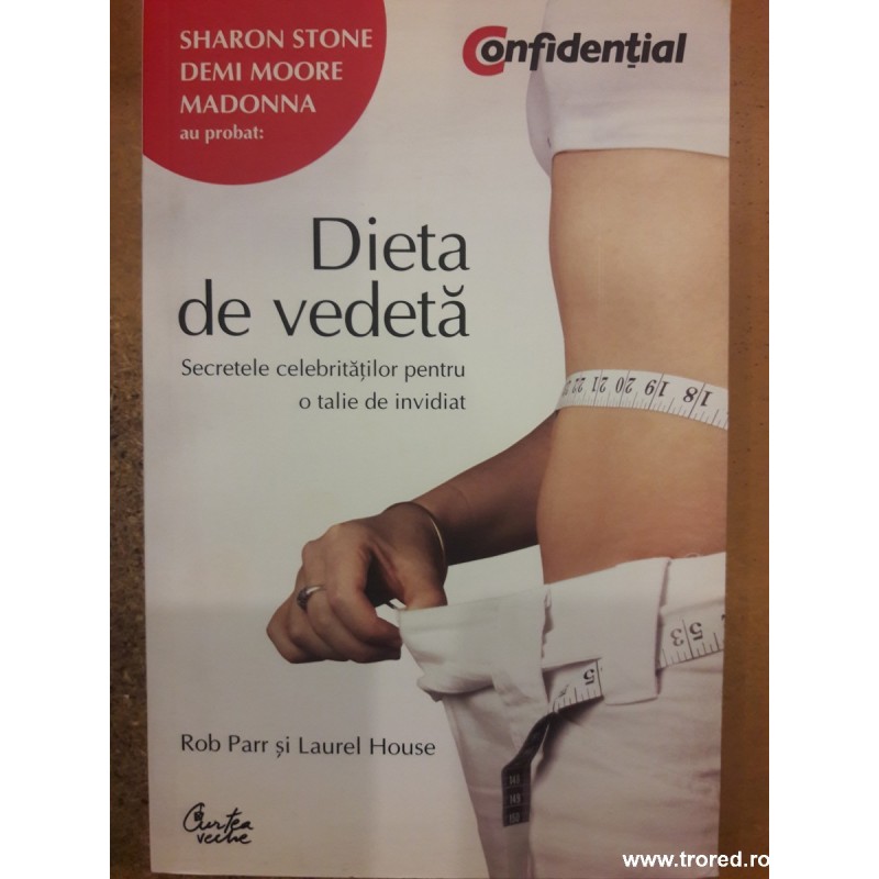 Dieta de vedeta. Secretele celebritatilor pentru o talie de invidiat