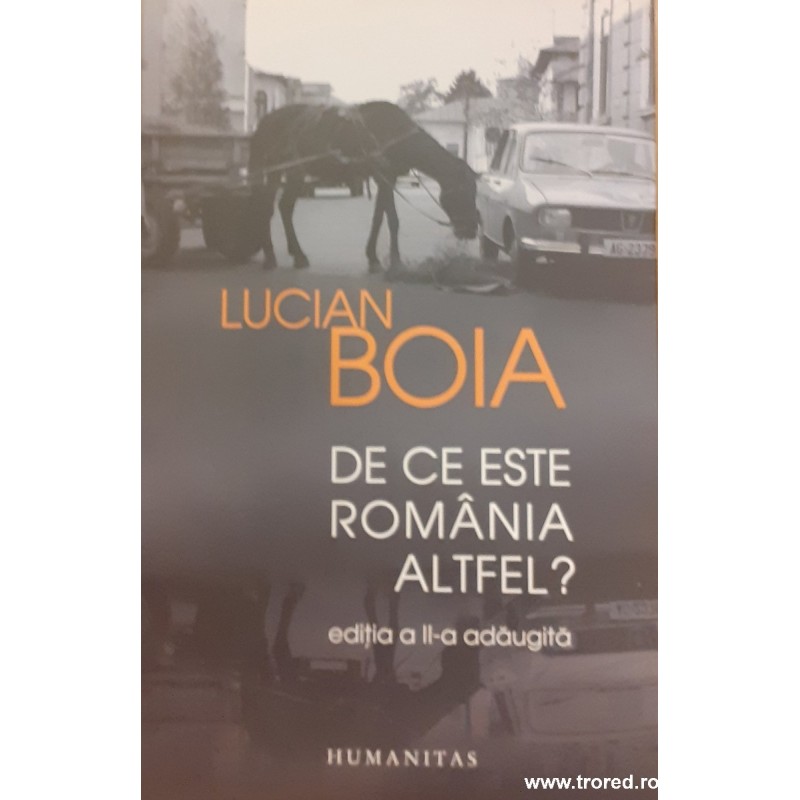 De ce este Romania altfel? Lucian Boia