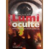 Lumi oculte. O calatorie initiatica printre vraji, santeria afro-cubaneza si voodoo