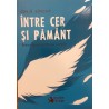 Intre cer si pamant