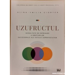 Uzufructul Modalitate de exprimare a drepturilor succesorale ale sotului supravietuitor