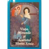 Viata, minunile si acatistul Sfintei Xenia