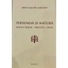 Persoana si natura. Sfanta Treime - Hristos - omul