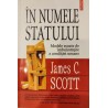 In numele statului. Modele esuate de imbunatatire a conditiei umane