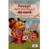 Povesti anti-plictiseala. Lecturi distractive de vacanta pentru clasa a II-a