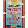 Povesti piezise de la scoala-n dunga