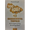 100 idei geniale de managementul timpului de la companii de top din intreaga lume