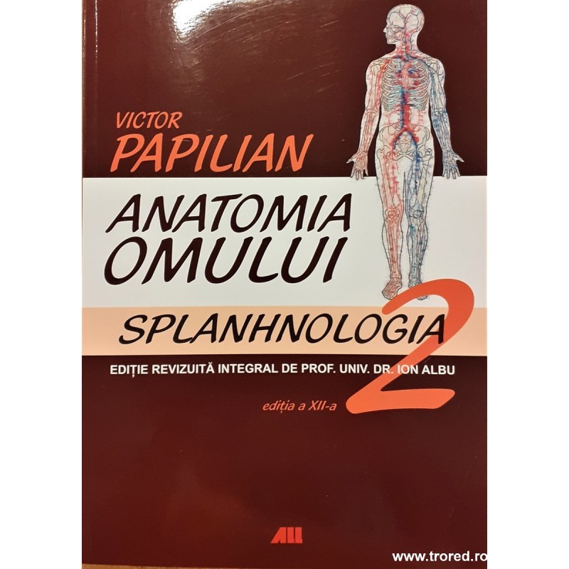 Anatomia omului volumul 2 Splanhnologia