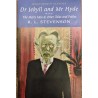 Dr Jekyll and Mr Hyde with The Merry Men & other tales and fables