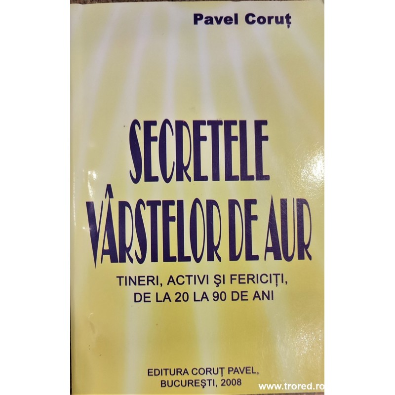 Secretele varstelor de aur