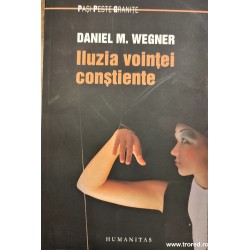 Iluzia vointei constiente