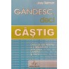 Gandesc, deci castig