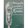 Bibliografia esentiala a literaturii romane Scriitori/Reviste/Concepte