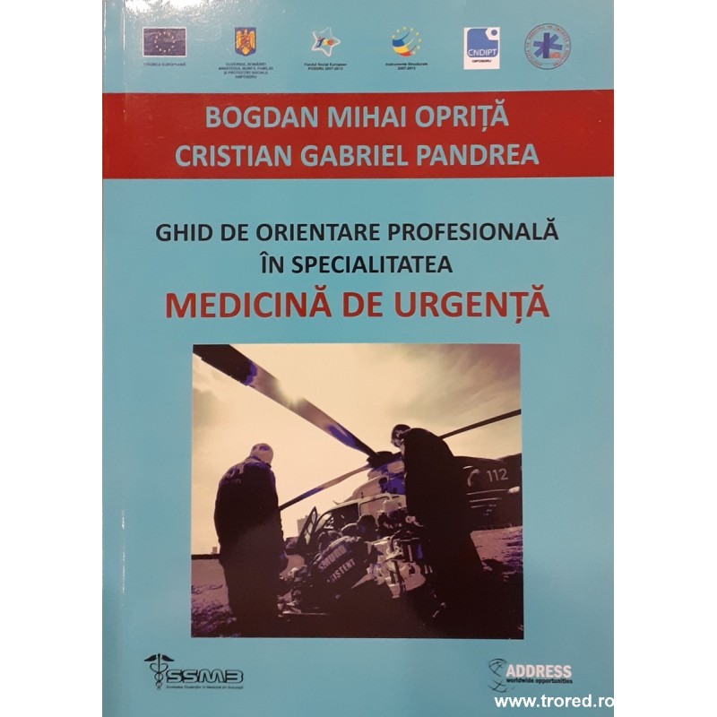 Ghid de orientare profesionala in specialitatea medicina de urgenta