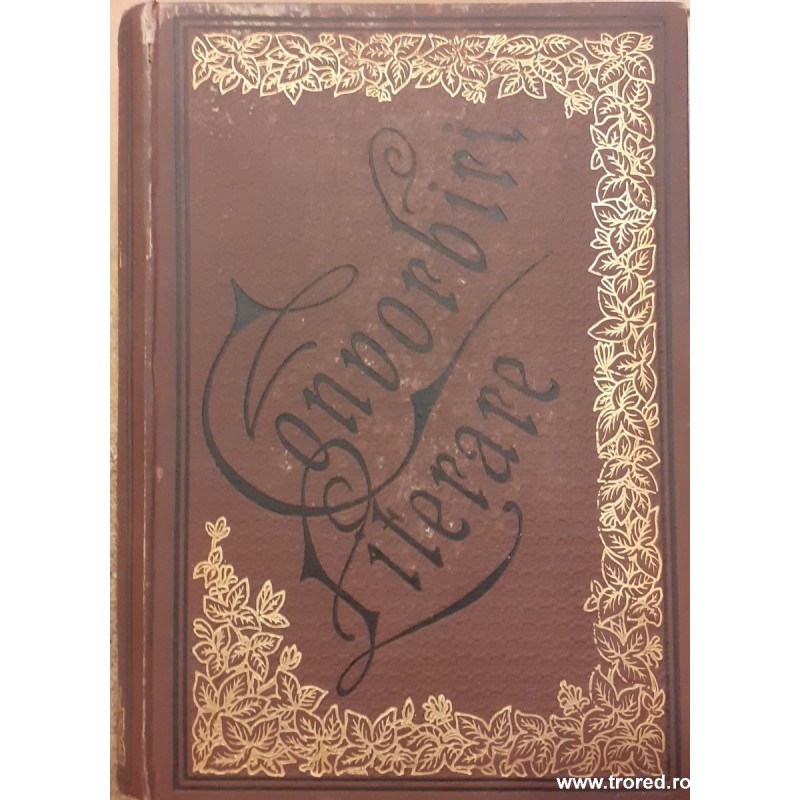 Convorbiri literare Anul XXIII 12 numere Aprilie 1889 - Martie 1890