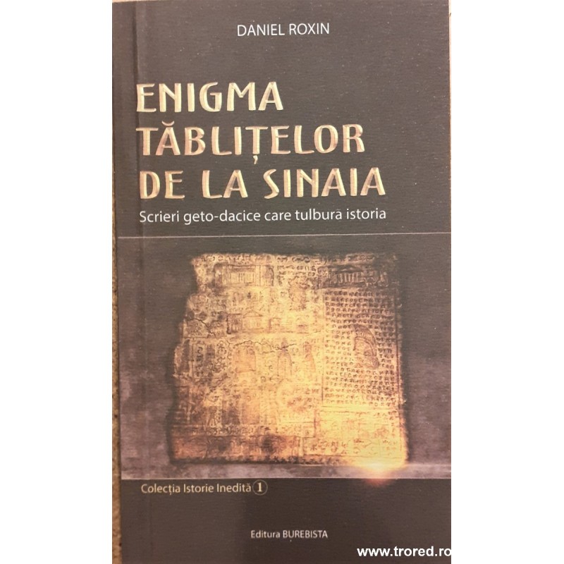 Enigma tablitelor de la Sinaia Scrieri geto dacice care tulbura istoria
