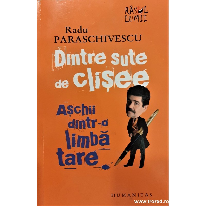 Dintre sute de clisee Aschii dintr-o limba tare