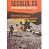 Secolul XX 20 de mistere esentiale. Adevaruri nespuse despre calatoriile spatiale si legaturi cu alte lumi
