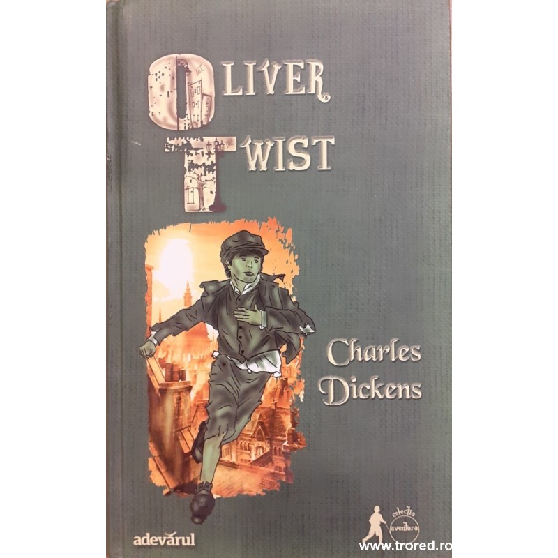 Oliver Twist Colectia Aventura 3