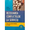 Rezolvarea conflictelor la serviciu Tipuri de personalitate si solutii