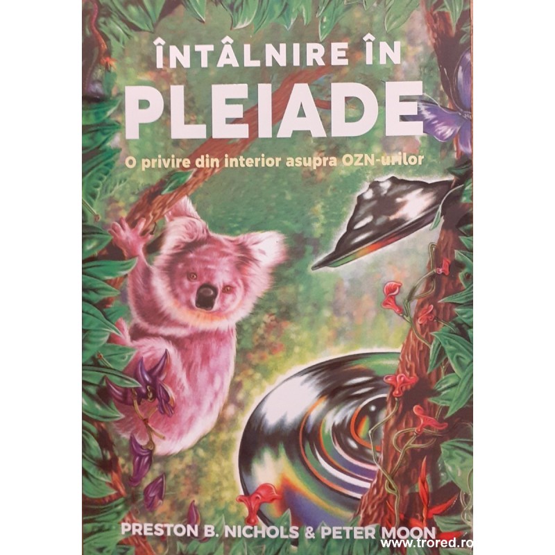 Intalnire in Pleiade O privire din interior asupra OZN-urilor