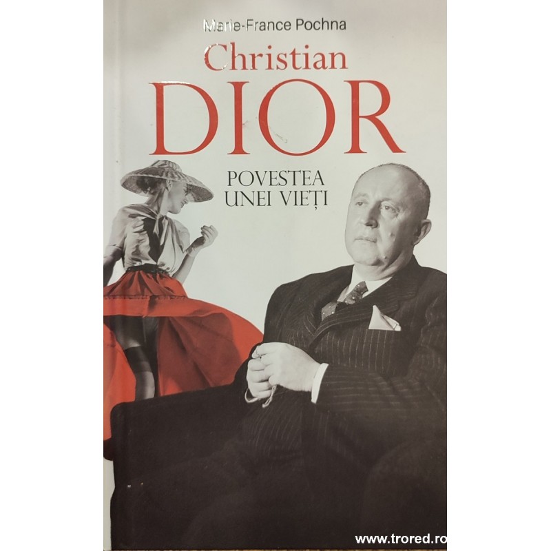 Christian Dior povestea unei vieti