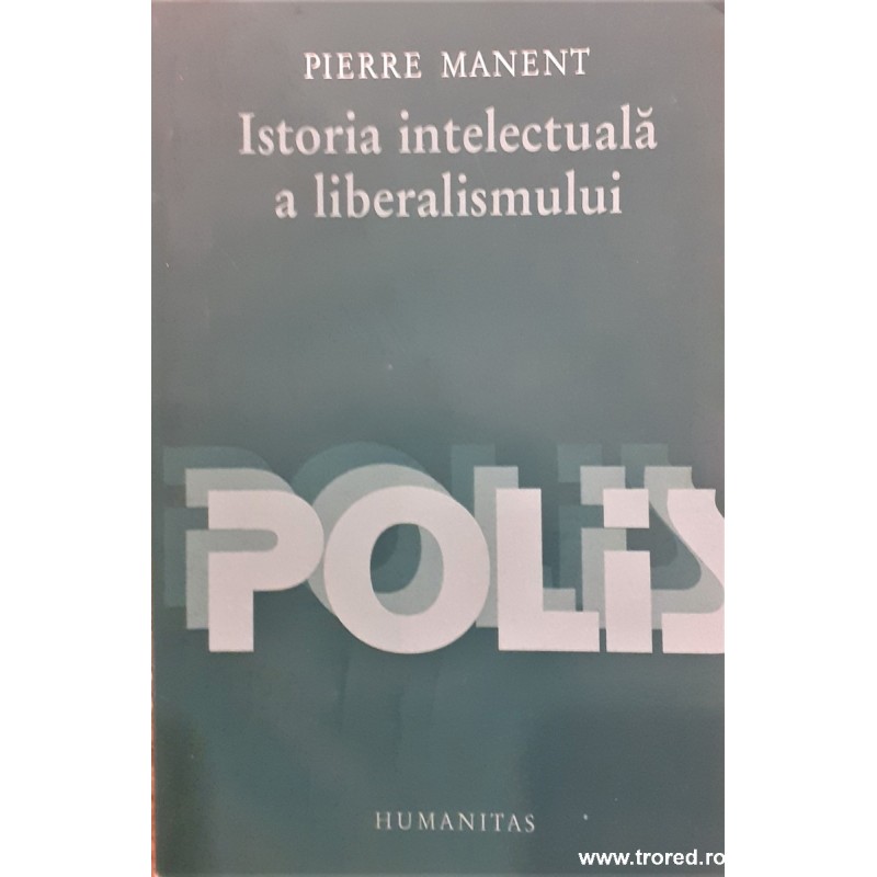 Istoria intelectuala a liberalismului
