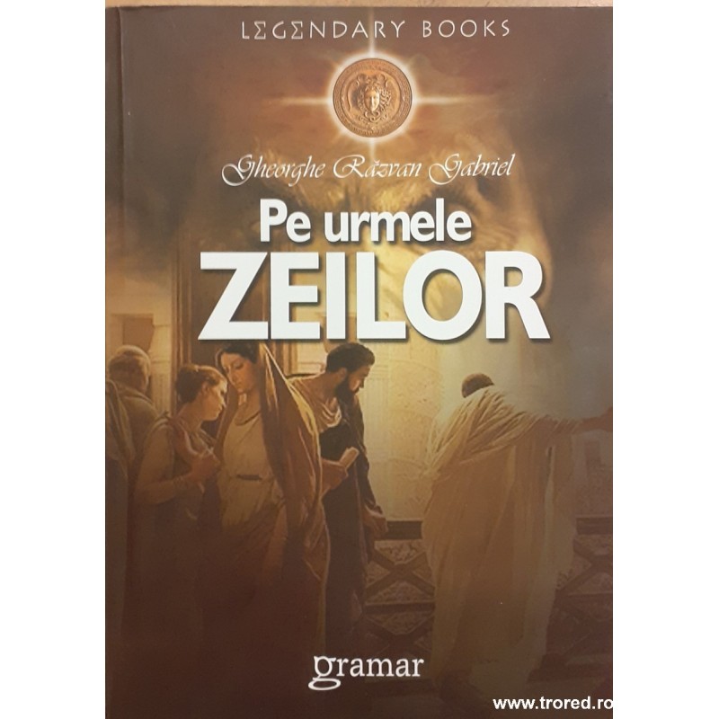 Pe urmele zeilor