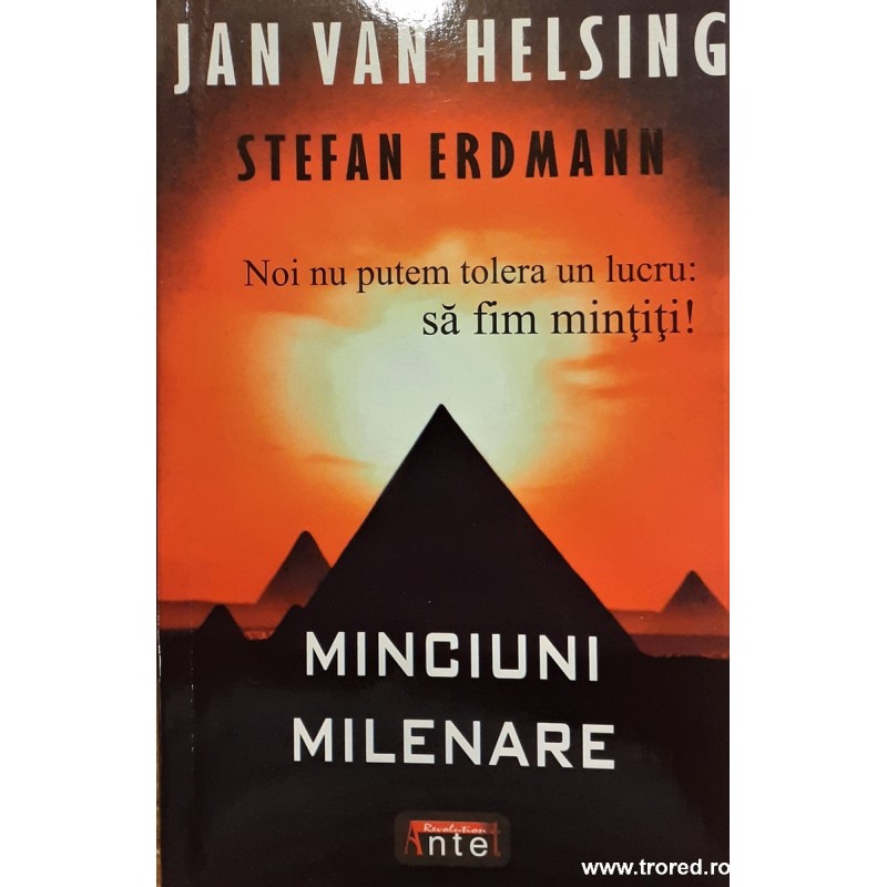 Minciuni milenare