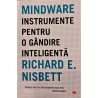 Mindware Instrumente pentru o gandire inteligenta