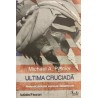Ultima cruciada Americanism versus Islamism