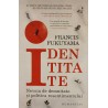 Identitate. Nevoia de demnitate si politica resentimentului