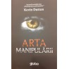 Arta manipularii Kevin Dutton