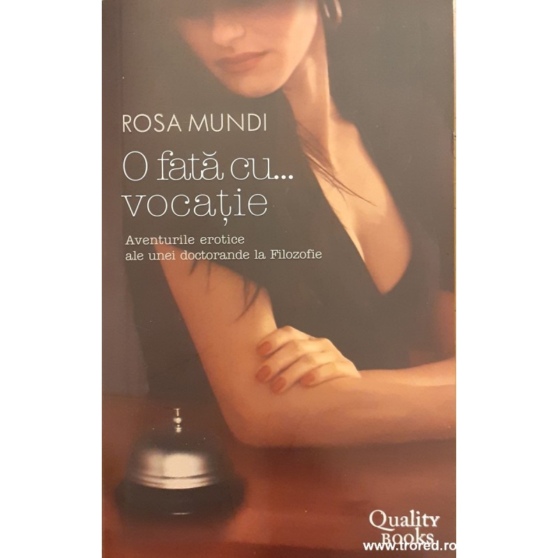 O fata cu vocatie Aventurile erotice ale unei doctorande la filozofie