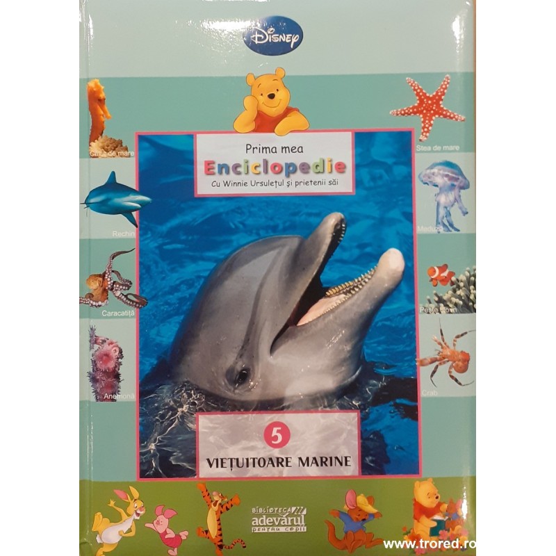 Prima mea enciclopedie cu Winnie Ursuletul si prietenii sai vol.5 Vietuitoare marine